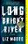 Long Bright River-.. - Imagem 1