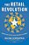 Retail Revolution: How Wal-Mart Created A Brave New World Of Business-.. - Imagem 1