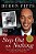 Step Out On Nothing: How Faith And Family Helped Me Conquer Life's Challenges-.. - Imagem 1