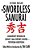 The Swordless Samurai: Leadership Wisdom Of Japan's Sixteenth-Century Legend: Toyotomi Hideyoshi-.. - Imagem 1