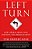 Left Turn: How Liberal Media Bias Distorts The American Mind-.. - Imagem 1