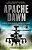 Apache Dawn: Always Outnumbered, Never Outgunned-.. - Imagem 1