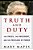 Truth And Duty: The Press, The President, And The Privilege Of Power-.. - Imagem 1