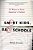 Smart Kids, Bad Schools: 38 Ways To Save America's Future-.. - Imagem 1