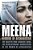 Meena, Heroine Of Afghanistan: The Martyr Who Founded Rawa, The Revolutionary Association Of The Women Of Afghanistan-.. - Imagem 1