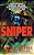 Sniper: Master Of Terrain, Technology, And Timing, He Is A Hunter Of Human Prey And The Military's Most Feared Fighter. -.. - Imagem 1