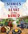 Stories Are The Heart Of The World-.. - Imagem 1