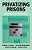Privatizing Prisons: Rhetoric And Reality-.. - Imagem 1