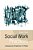 Social Work Practices: Contemporary Perspectives On Change-.. - Imagem 1