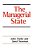 The Managerial State: Power, Politics And Ideology In The Remaking Of Social Welfare-.. - Imagem 1