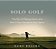 Solo Golf: The Zen Of Playing Alone And How It Can Transform Your Game-.. - Imagem 1