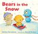 Bears In The Snow-.. - Imagem 1