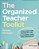 The Organized Teacher Toolkit: Strategies For Managing Time, Classroom Space, And Boundaries-.. - Imagem 1