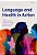 Language And Health In Action-.. - Imagem 1