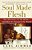 Soul Made Flesh: The Discovery Of The Brain--and How It Changed The World-.. - Imagem 1
