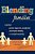 Blending Families: A Guide For Parents, Stepparents, Grandparents And Everyone Building A Successful New Family-.. - Imagem 1