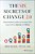 The Six Secrets Of Change 2.0: What The Best Leaders Do To Help Their Organizations Survive And Thrive-.. - Imagem 1