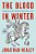 The Blood In Winter: England On The Brink Of Civil War, 1642-.. - Imagem 1