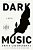 Dark Music-.. - Imagem 1