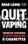 Quit Vaping: Your Four-Step, 28-Day Program To Stop Smoking E-Cigarettes-.. - Imagem 1