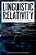 Linguistic Relativity: An Essential Guide To Past Debates And Future Prospects-.. - Imagem 1