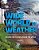 Wide World Of Weather: Weather And Climate Around The World-.. - Imagem 1