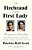 The Firebrand And The First Lady: Portrait Of A Friendship: Pauli Murray, Eleanor Roosevelt, And The Struggle For Social Justice-.. - Imagem 1