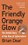 The Friendly Orange Glow: The Untold Story Of The Rise Of Cyberculture-.. - Imagem 1