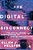 The Digital Disconnect: The Social Causes And Consequences Of Digital Inequalities-.. - Imagem 1
