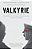 Valkyrie: Valkyrie: The Story Of The Plot To Kill Hitler, By Its Last Member-.. - Imagem 1