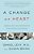 Change Of Heart: Unraveling The Mysteries Of Cardiovascular Disease-.. - Imagem 1
