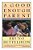 Good Enough Parent: A Book On Child-Rearing-.. - Imagem 1