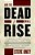 And The Dead Shall Rise: The Murder Of Mary Phagan And The Lynching Of Leo Frank-.. - Imagem 1