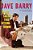 Dave Barry Is Not Taking This Sitting Down-.. - Imagem 1