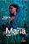 Memórias De Maria E Um Pouquinho De Mim - Imagem 1