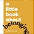 A Little Book About Belonging-.. - Imagem 1