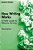 How Writing Works: A Field Guide To Effective Writing-.. - Imagem 1