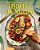 Veracruz All Natural: Fresh Mexican Recipes From Our American Home (A Cookbook)-.. - Imagem 1