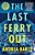 The Last Ferry Out-.. - Imagem 1