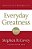 The Everyday Greatness-.. - Imagem 1