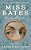 Miss Bates: Emma Revisited: A Novel-.. - Imagem 1