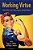 Working Virtue: Virtue Ethics And Contemporary Moral Problems-.. - Imagem 1