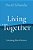 Living Together: Inventing Moral Science-.. - Imagem 1