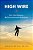 High Wire: How China Regulates Big Tech And Governs Its Economy-.. - Imagem 1