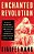 Enchanted Revolution: Ghosts, Shamans, And Gender Politics In Chinese Communist Propaganda, 1942-1953-.. - Imagem 1