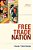 Free Trade Nation: Commerce, Consumption, And Civil Society In Modern Britain-.. - Imagem 1