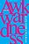 Awkwardness: A Theory-.. - Imagem 1