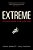 Extreme: Why Some People Thrive At The Limits-.. - Imagem 1