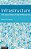 Infrastructure: The Social Value Of Shared Resources-.. - Imagem 1