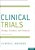Clinical Trials: Design, Conduct And Analysis-.. - Imagem 1